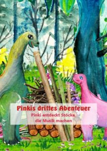 Pnikis 3. Abenteuer - Pinki entdeckt Stöcke, die Musik machen - spannende Geschichten Dinosaurier Kindergarten Vorschule